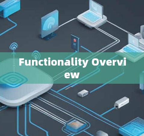 Functionality Overview